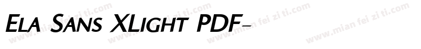 Ela Sans XLight PDF字体转换